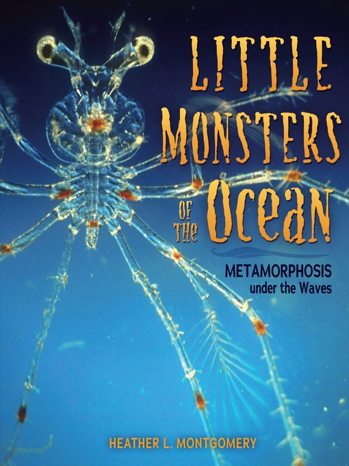 Heather L. Montgomery创作的Little Monsters of the Ocean作品的详细信息 - 可供借阅
